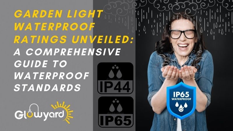 Garden Light Waterproof Ratings Unveiled-A Comprehensive Guide to Waterproof Standards