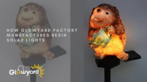 how glowyard factory manufactures resin solar lights