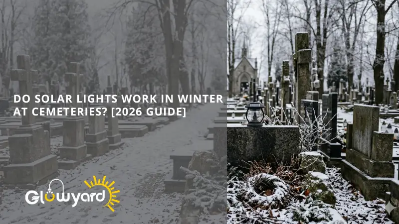 do solar lights work in winter at cemeteries [2026 guide]